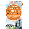 Rooftop Revolution: How Solar Power Can Save Our Economy-and Our Planet-from Dirty Energy (BK Currents)