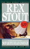 Not Quite Dead Enough (Nero Wolfe Mysteries)