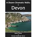 A Dozen Dramatic Walks in Devon