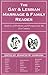 The Gay and Lesbian Marriage and Family Reader: Analyses of Problems and Prospects for the Twenty-first Century
