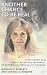 Another Chance to be Real: Attachment and Object Relations Treatment of Borderline Personality Disorder