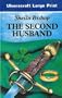 The Second Husband (Ulverscroft Large Print Series)