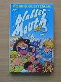 Blabber mouth