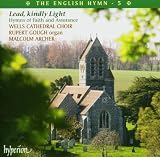 The English Hymn, Vol. 5  Lead, kindly Light
