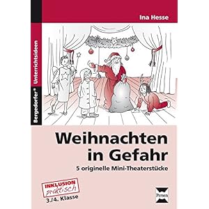 Weihnachten in Gefahr: 5 originelle Mini-Theaterstücke (3. und 4. Klasse)