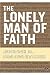 The Lonely Man of Faith