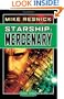 Starship: Mercenary (Starship, Book 3)