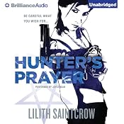 Hunter's Prayer: Jill Kismet, Book 2 | [Lilith Saintcrow]