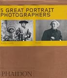 Five Great Portrait Photographers: Matthew Brady, Chris Killip, Julia Margaret Cameron, Martin Chambi, Nadar (Phaidon 55s)