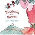 Boobela and Worm (Book & CD) by Joe Friedman, Sam Childs, and Samantha Bond