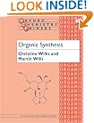 Organic Synthesis (Oxford Chemistry Primers, 31)