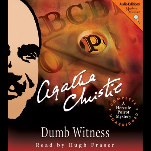 Dumb Witness: A Hercule Poirot Mystery (Unabridged)
