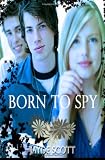 Born To Spy