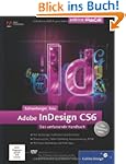 Adobe InDesign CS6 - Das umfassende H...