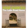 The Latin Road Home: Savoring the Foods of Ecuador, Spain, Cuba, Mexico, and Peru