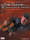 Tom Paxton - Comedians and Angels (Piano/Vocal/Guitar Artist Songbook)