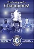 That's Why We're Champions: Chelsea FC Official Season Review 2005/06