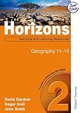 Horizons 2 : teaching and learning resources. Geography 11-14