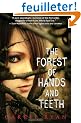 The Forest of Hands and Teeth