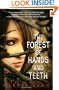 The Forest of Hands and Teeth