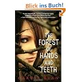 The Forest of Hands and Teeth