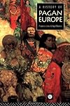 A History of Pagan Europe