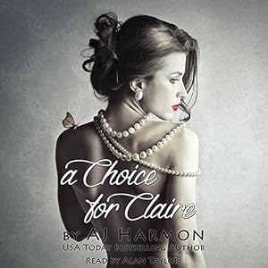 audiobook cover - A Choice For Claire