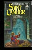 Saint Camber (Volume II in the Legends of Camber of Culdi)