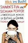 Shark's Fin and Sichuan Pepper: A Swe...