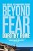 Beyond Fear