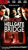 Under Hellgate Bridge [VHS]