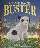 Come back, Buster