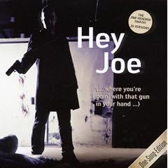 Hey Joe.One Song Edition