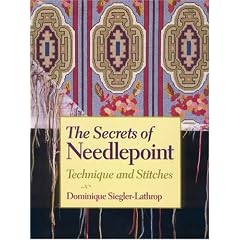 The Secrets of Needlepoint: Technique & Stitches