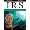 IRS, Tome 14 : Les survivants de Nankin