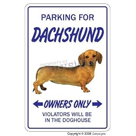 DACHSHUND ~Novelty Sign~ dog pet parking signs hound
