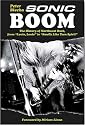 Sonic Boom! The History of Northwest Rock: From Louie Louie to Smells Like Teen Spirit