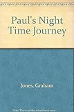 Paul's night-time journey