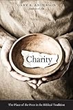 Charity : the place of the poor in the Biblical tradition