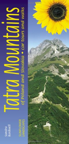 Landscapes Of The Tatra Mountains: Of Poland And Slovakia: A Countryside Guide (Sunflower Landscapes S.)