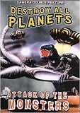 Destroy All Planets/Attack of the Monsters