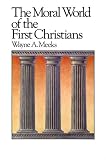 Image of The Moral World of the First Christians (Library of Early Christianity)