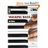 Walking Bass for Piano: Konzeption zum kreativen Walking Bass Spiel. Audio CD included