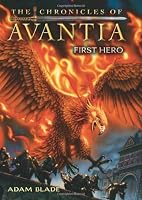 The Chronicles of Avantia #1: First Hero