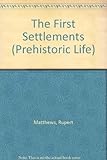 The first settlements