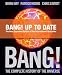 Bang! The Complete History of the Universe