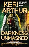 Darkness Unmasked: A Dark Angels Novel