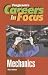 Careers in Focus: Mechanics (Ferguson's Careers in Focus)
