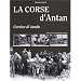 La Corse d'antan : Corsica di tandu