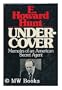 Undercover: Memoirs of an American secret agent